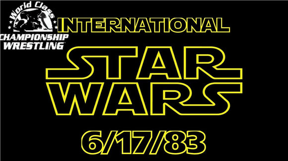 WCCW  Star Wars 06/17/83 BO