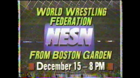 WWF Boston Garden House Shows 85-89.