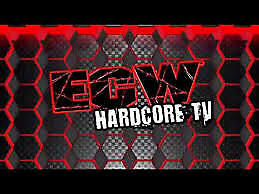 ECW Hardcore TV  (1993-2000) Extreme Championship Wrestling